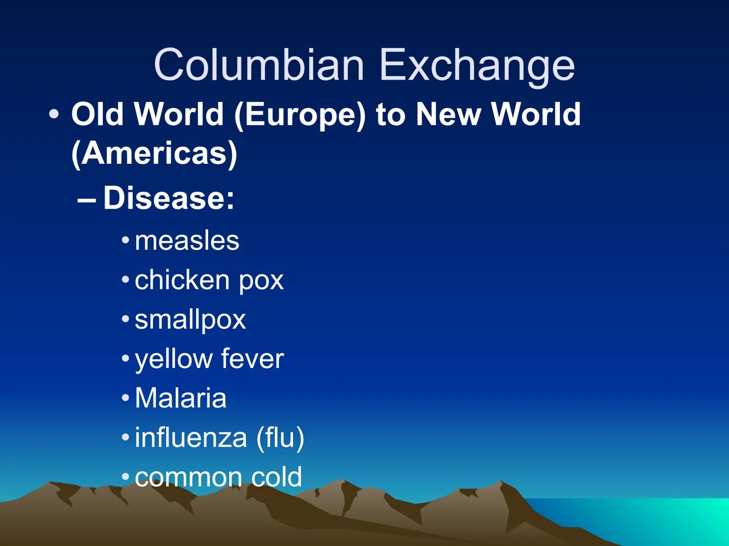 # The Columbian Exchange Western
Hemisphere
(New World)
Eastern Hemisphere
(Old World) # The Columbian Exchange

• Columbus' voyages may hav