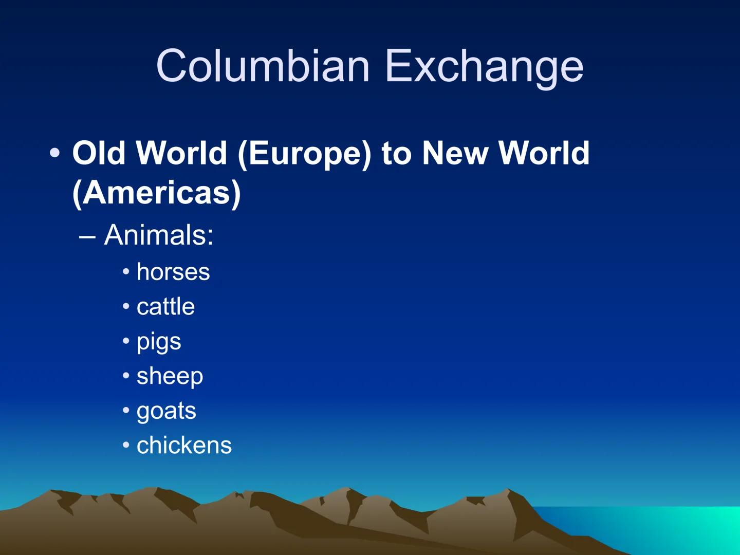 # The Columbian Exchange Western
Hemisphere
(New World)
Eastern Hemisphere
(Old World) # The Columbian Exchange

• Columbus' voyages may hav