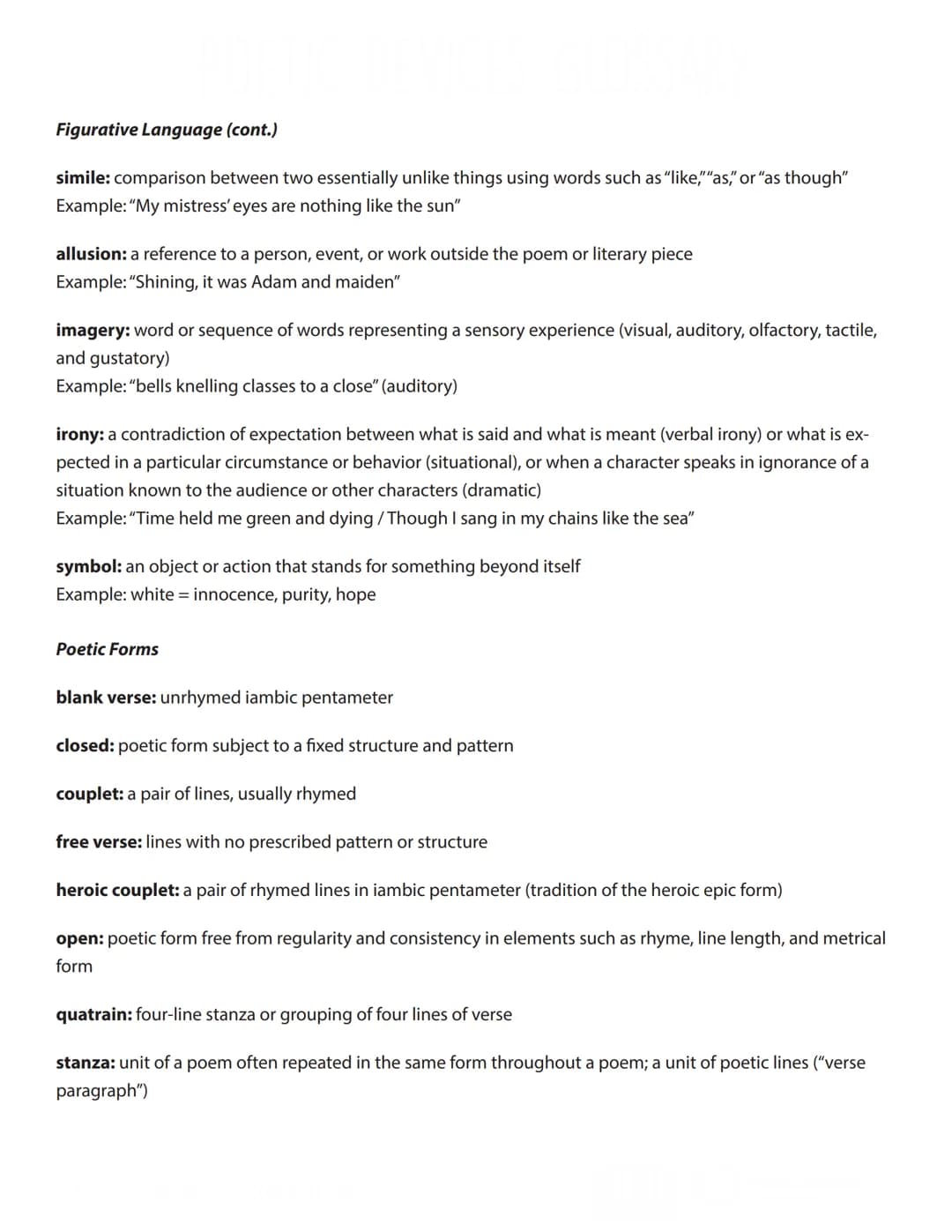 Basic Terms
connotation: the implied or suggested meaning connected with a word
denotation: the dictionary meaning of a word
literal meaning