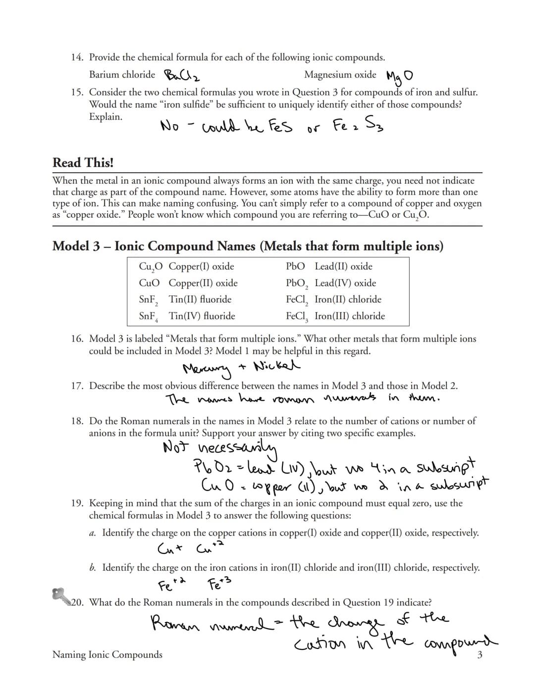 Why?
When working in chemistry, it is often convenient to write a chemical in symbols. For example we might
write down the substance table s