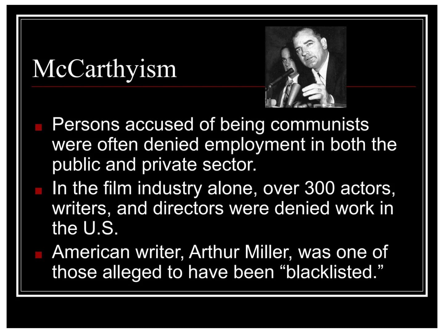 The
Crucible
By Arthur Miller
When History and Literature Collide The Crucible is . . .
Puritanism
+
Witchcraft
+
McCarthyism
+
Arthur Mille