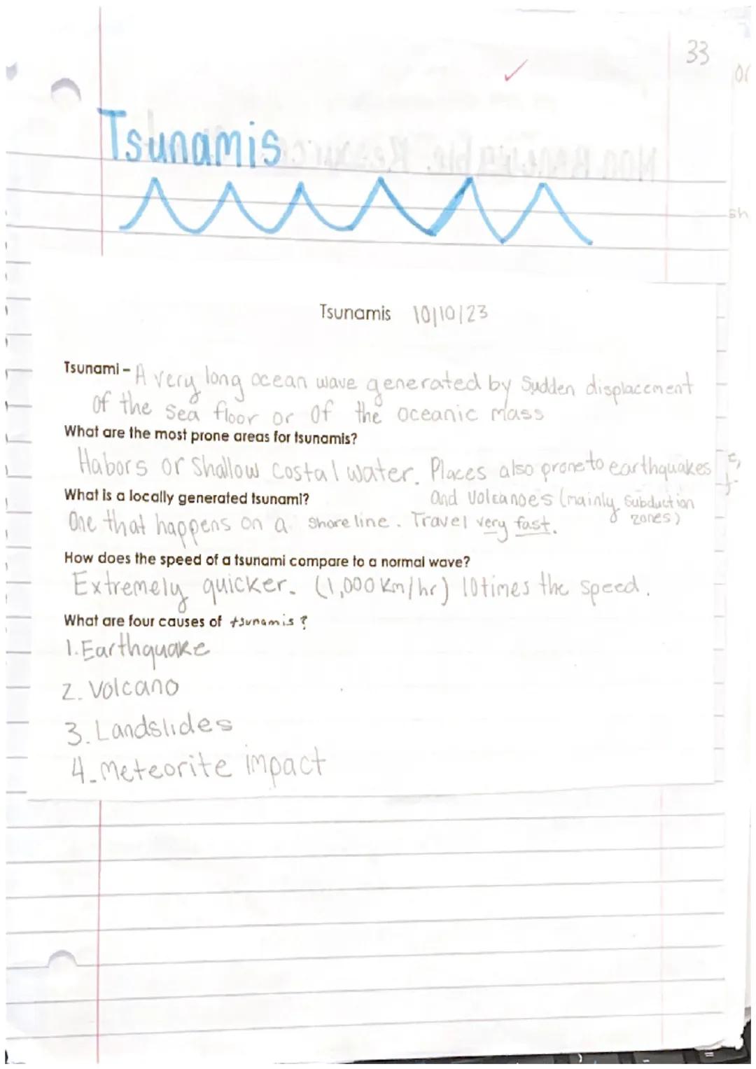 Tsunamis sus lавиймало
33
101
Tsunami-A very long
Tsunamis 10/10/23
ocean wave generated by Sudden displacement
of the sea floor or of the o