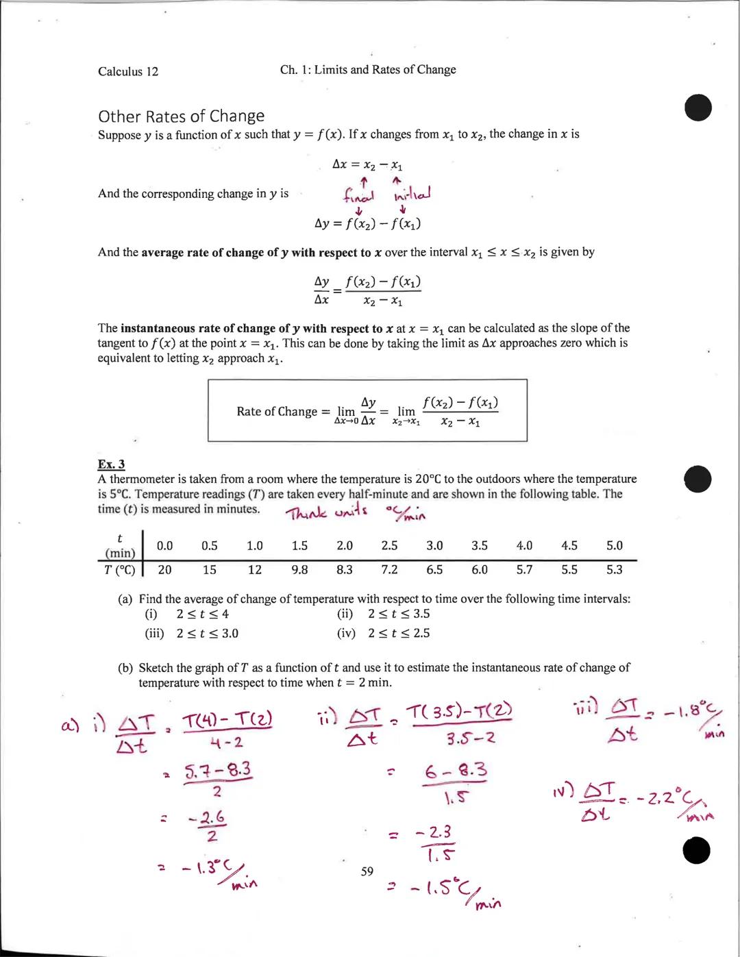 Calculus 12
1.5 Velocity and Other Rates of Change
Rate of Change is defined as how quickly one variable changes with respect to time.
Avera