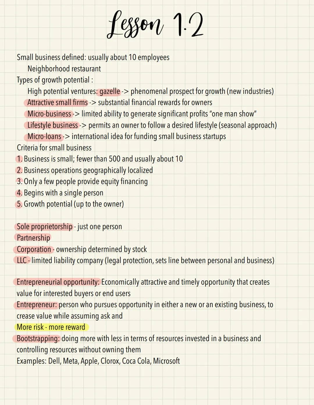 Lesson 1.1
Entrepreneurship: philosophy based on individual initiative; more than just getting a job
Achieves self-fulfillment, gains respec