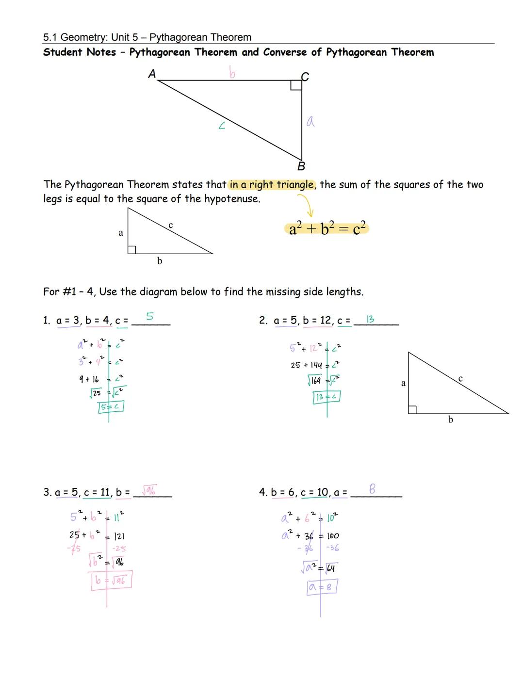 5.1 Geometry: Unit 5 Pythagorean Theorem
Student Notes - Pythagorean Theorem and Converse of Pythagorean Theorem
A
B
The Pythagorean Theorem