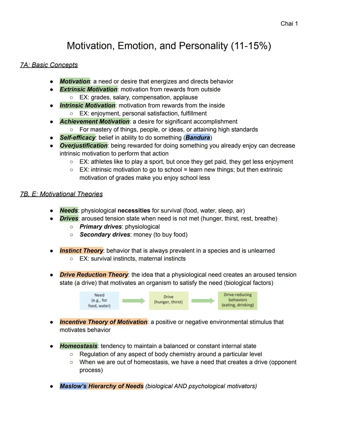 7A: Basic Concepts
●
●
Motivation, Emotion, and Personality (11-15%)
Motivation: a need or desire that energizes and directs behavior
Extrin