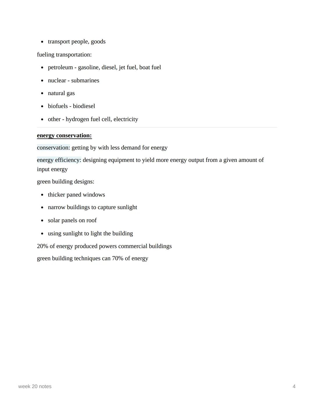 week 20 notes
energy
forms of energy:
• kinetic energy - energy of movement
o thermal energy
o mechanical energy
o electrical energy
o magne