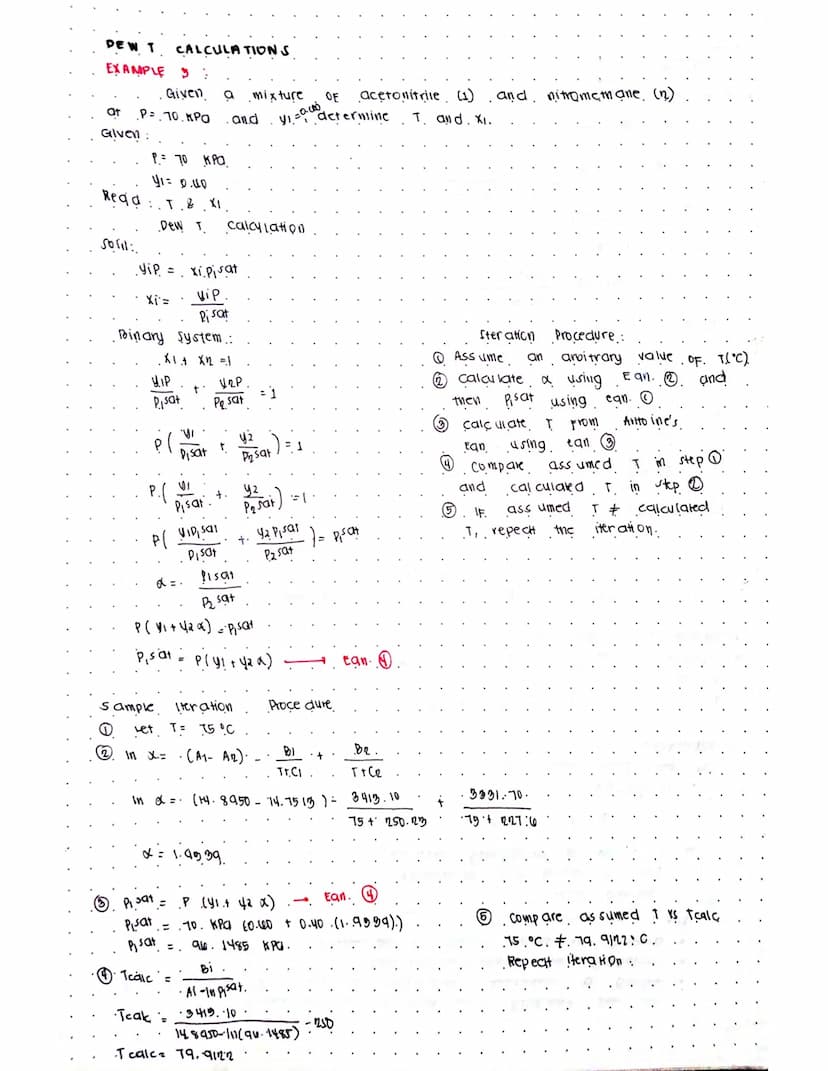 BUBBLE T CALCULATIONS
EXAMPLE 3.
Consider an ideal mixture. OF acetonitrile (1) / nitro methane (2).
at pressure. OF 70 kPq. and
X1 = 0.6. D