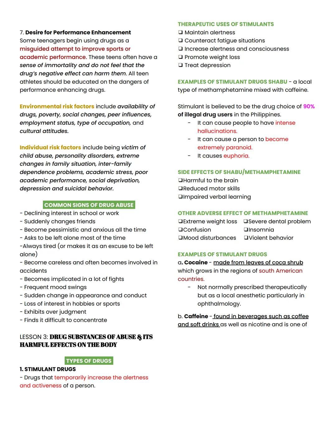 HEALTH LESSON 1: PREVENTION OF SUBSTANCE
USE AND ABUSE
DRUG SCENARIO in the PHILIPPINES
Commonly abused drugs in the Philippines:
- MARIJUAN