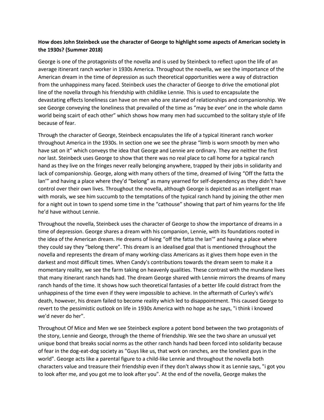 How does John Steinbeck use the character of George to highlight some aspects of American society in
the 1930s? (Summer 2018)
George is one 