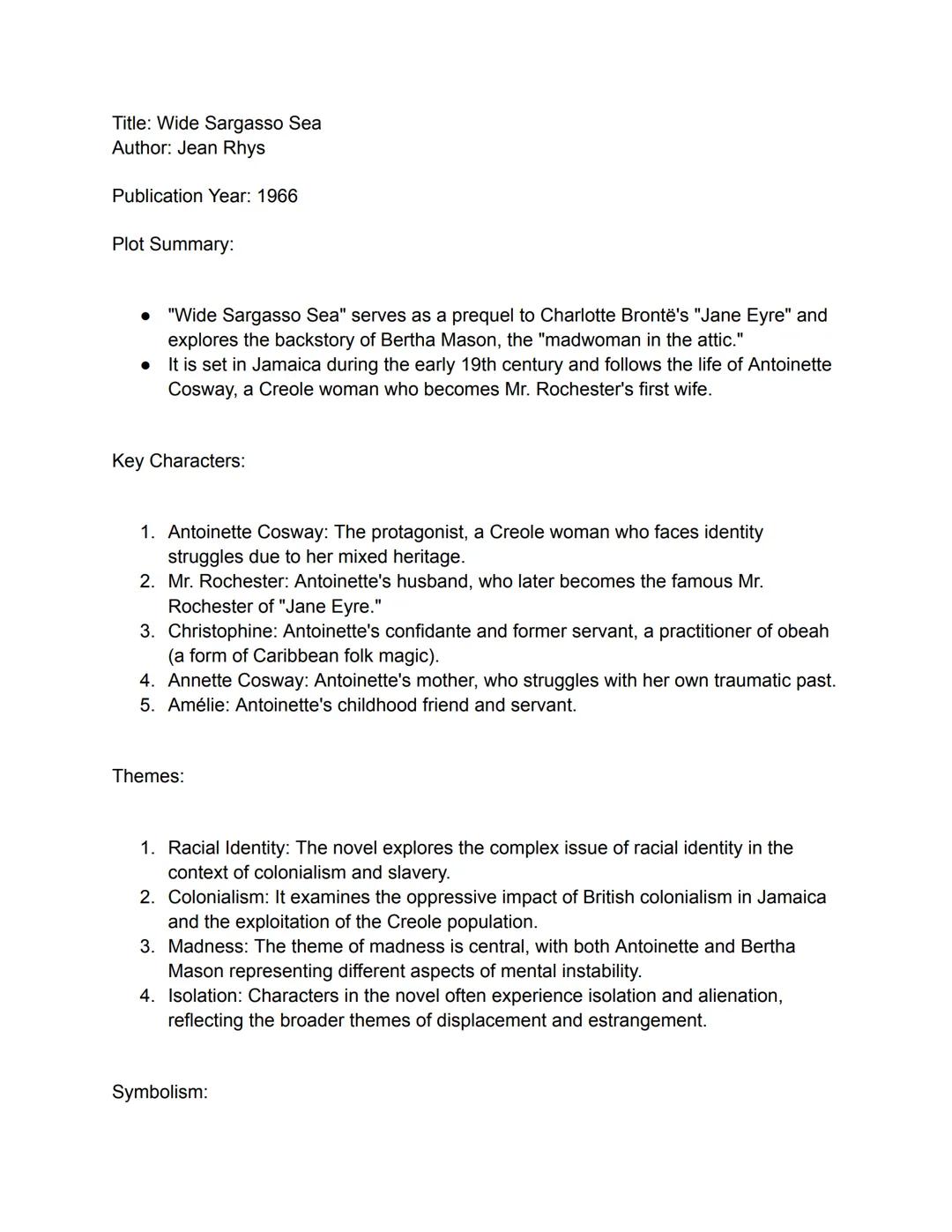 Title: Wide Sargasso Sea
Author: Jean Rhys
Publication Year: 1966
Plot Summary:
●
"Wide Sargasso Sea" serves as a prequel to Charlotte Bront