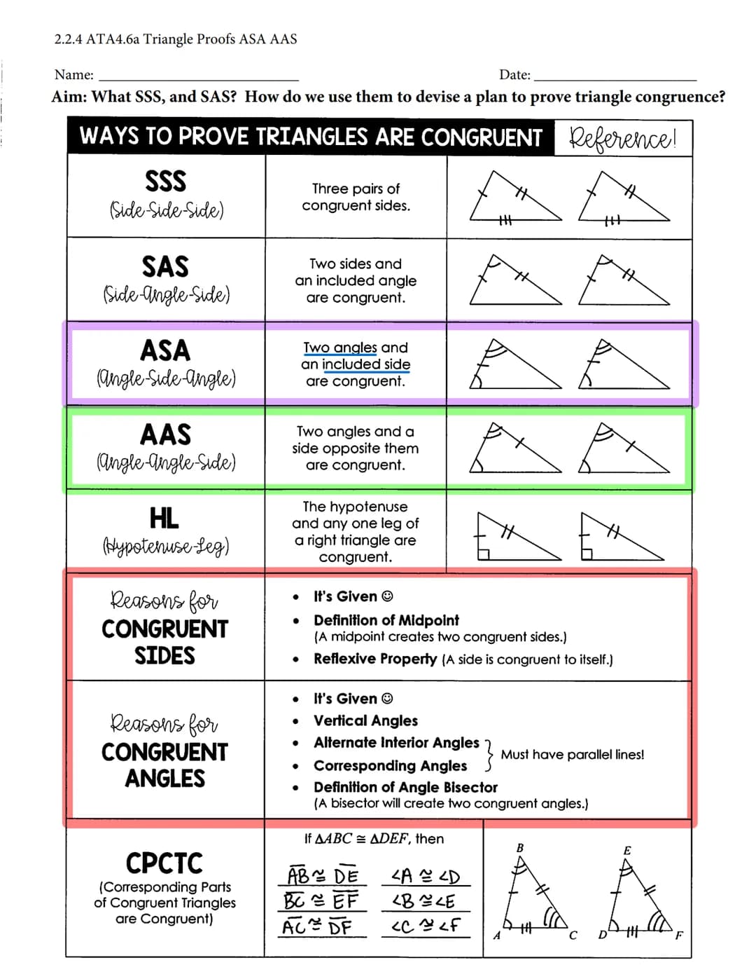 2.2.4 ATA4.6a Triangle Proofs ASA AAS
Name:
Date:
Aim: What SSS, and SAS? How do we use them to devise a plan to prove triangle congruence?
