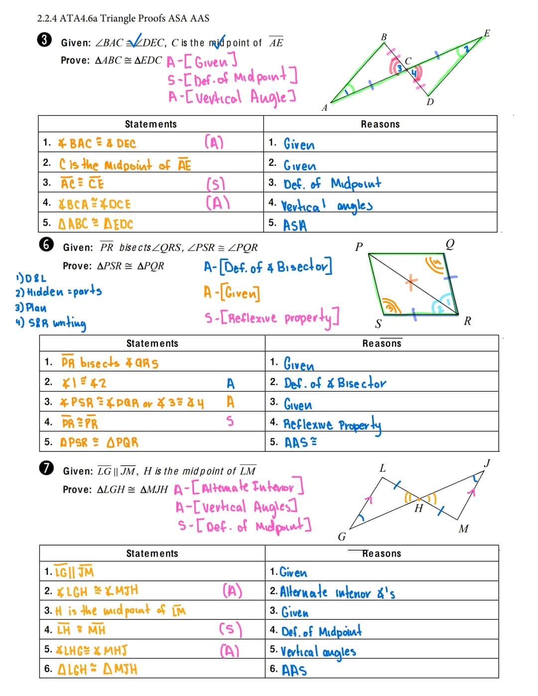 2.2.4 ATA4.6a Triangle Proofs ASA AAS
Name:
Date:
Aim: What SSS, and SAS? How do we use them to devise a plan to prove triangle congruence?
