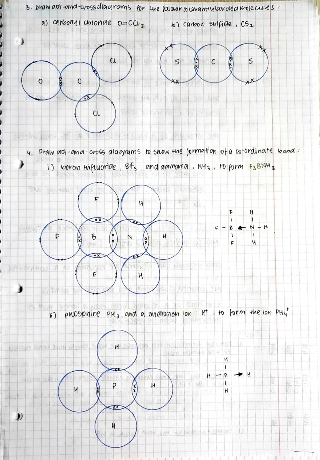 3. Draw dot-and-cross diagrams for the following corantly bonded molecules:
a) carbony, chloride o=CC₂
6) carbon sulfide, CS₂
O
X
SENSAS
F
X