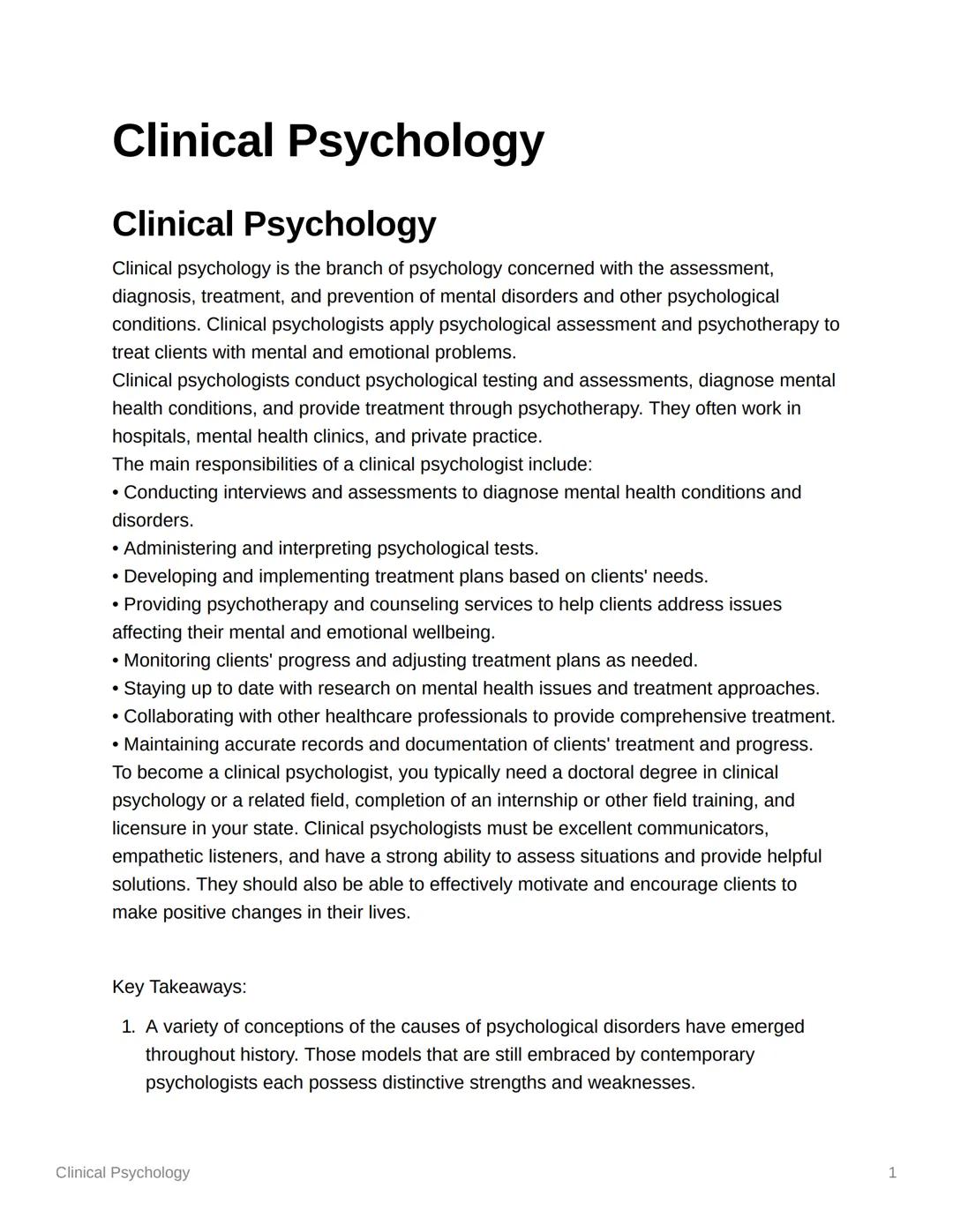 Clinical Psychology
Clinical Psychology
Clinical psychology is the branch of psychology concerned with the assessment,
diagnosis, treatment,