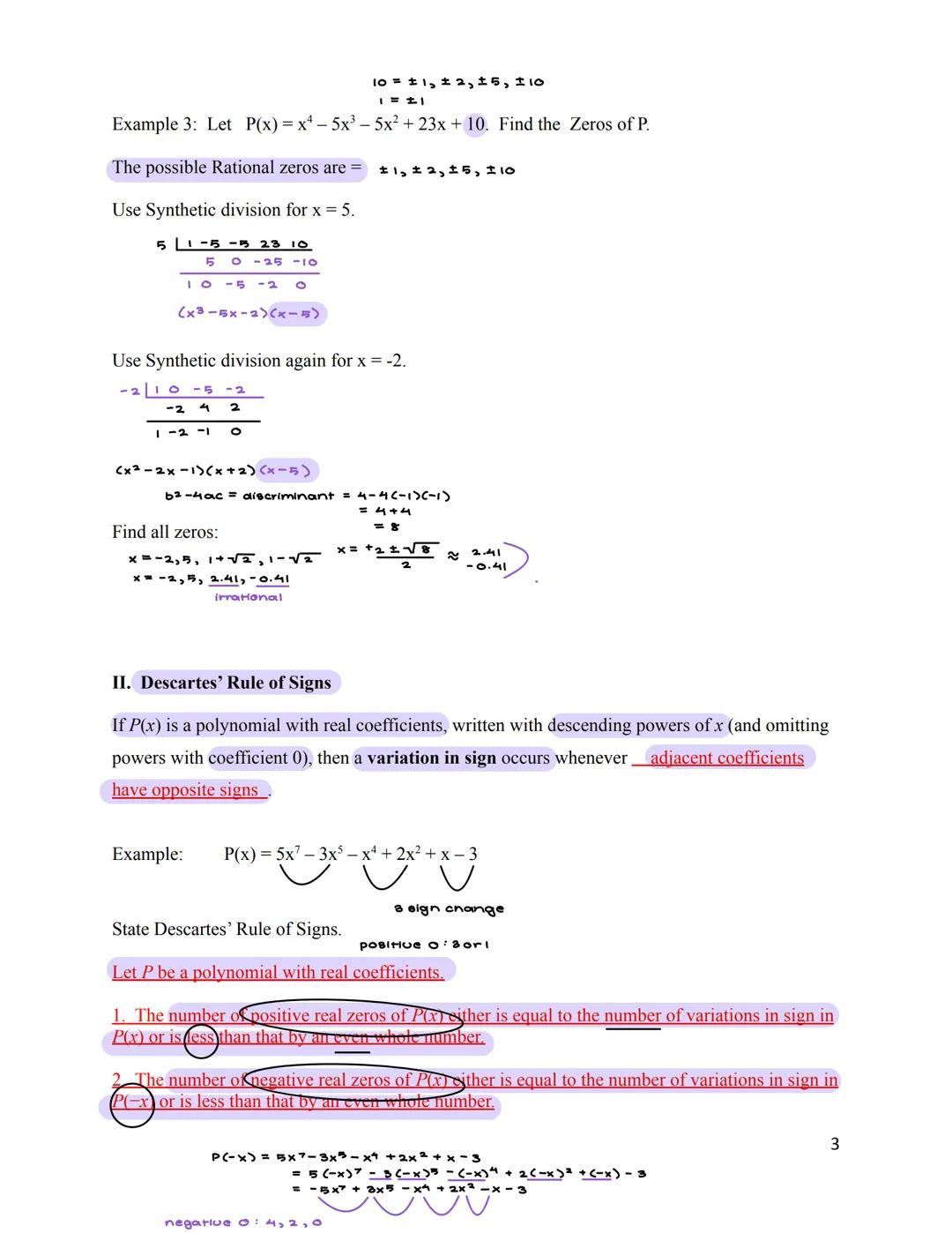 3.4 Real Zeros of Polynomials
I. Rational Zeros of Polynomials
Let P(x) = (x-2)(x-3) (x+4) in the Factored Form
Expand it out: P(x) = (x-2)(