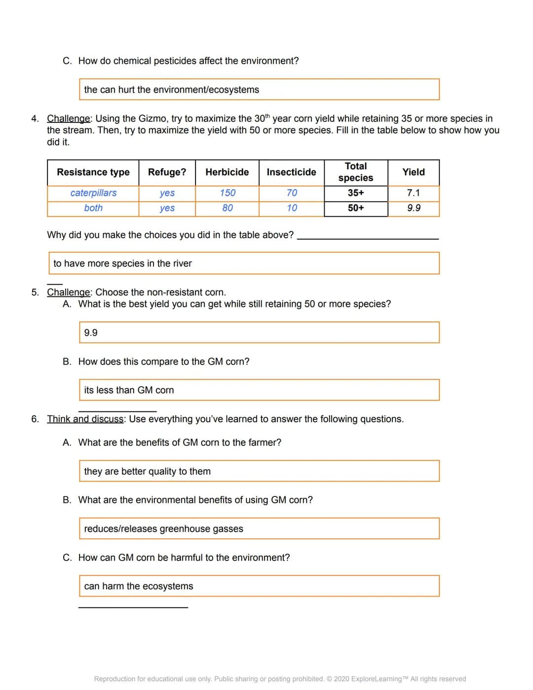 el Gizmos
Student Exploration: GMOs and the Environment
Directions: Follow the instructions to go through the simulation. Respond to the que