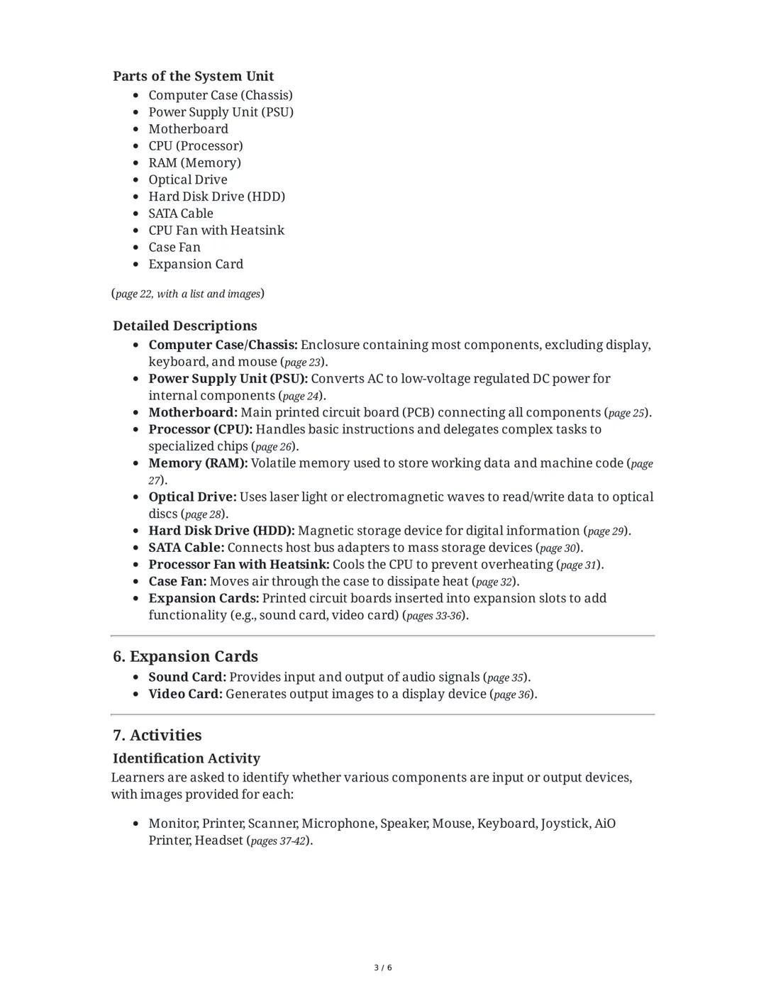 Module 1: Basic Terms, Concepts, Functions, and Characteristics
of PC Hardware Components
Overview
This module, prepared by Mark Renier Olit