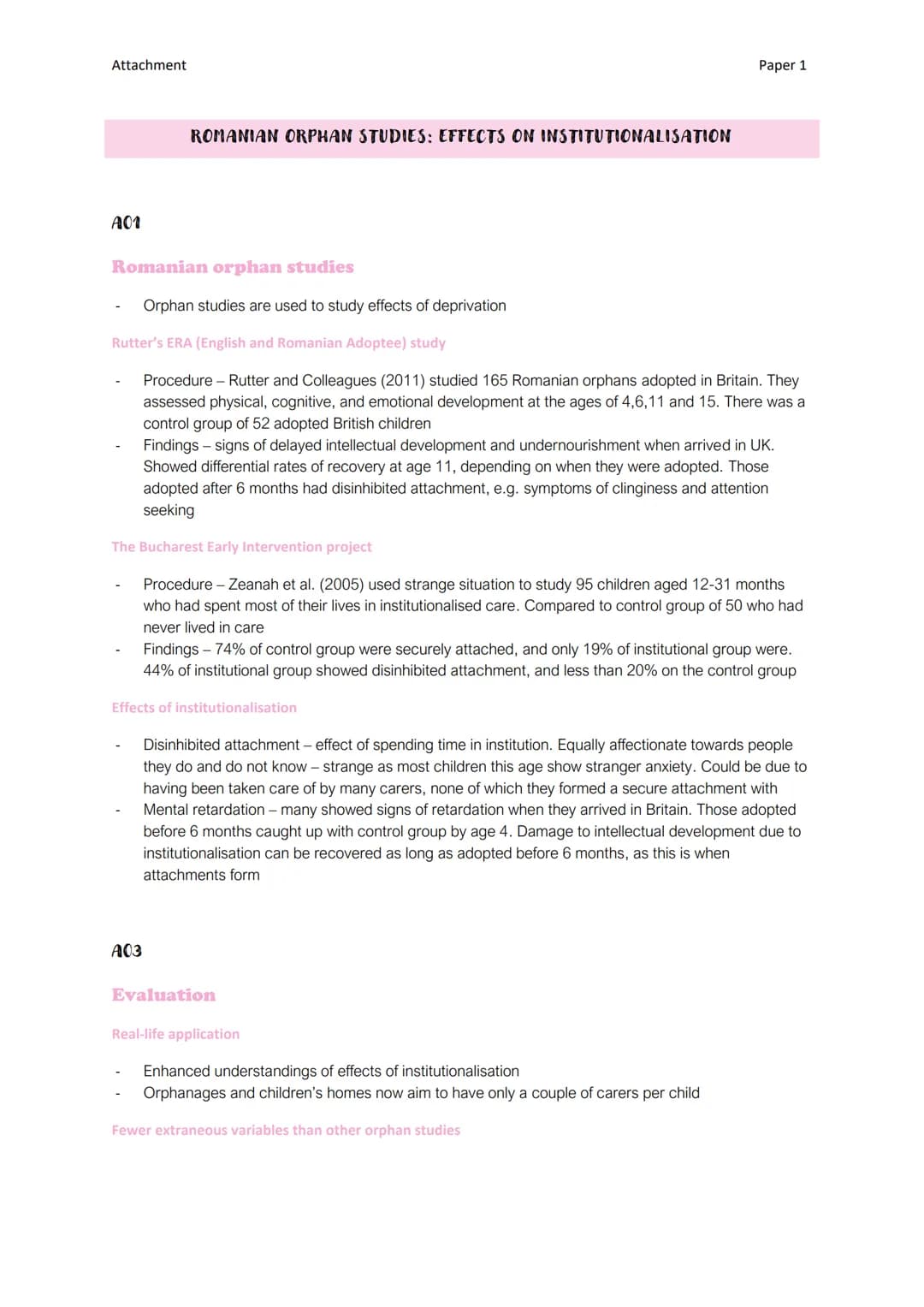 Attachment
A01
ROMANIAN ORPHAN STUDIES: EFFECTS ON INSTITUTIONALISATION
Romanian orphan studies
Orphan studies are used to study effects of 