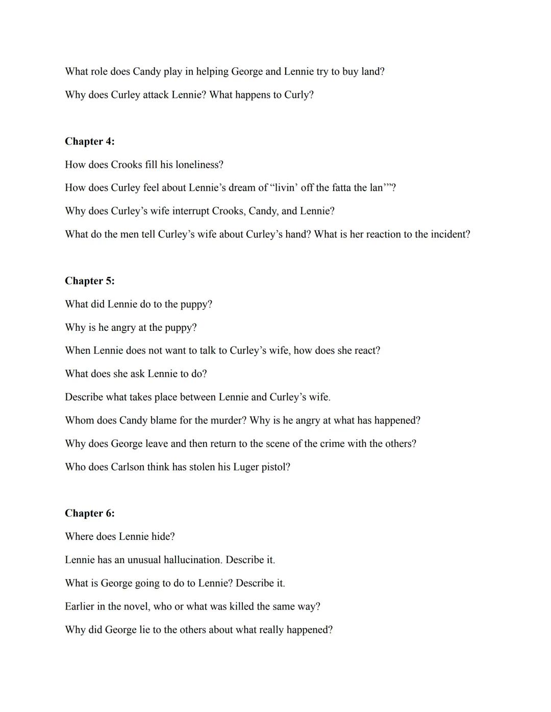 Of Mice and Men
Study Guide

Chapter 1:

In what part of the country does the novel take place?

List words that describe Lennie. What does 