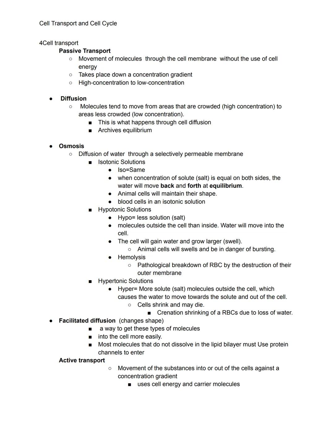 Cell Transport and Cell Cycle
4Cell transport
●
●
Passive Transport
O Movement of molecules through the cell membrane without the use of cel