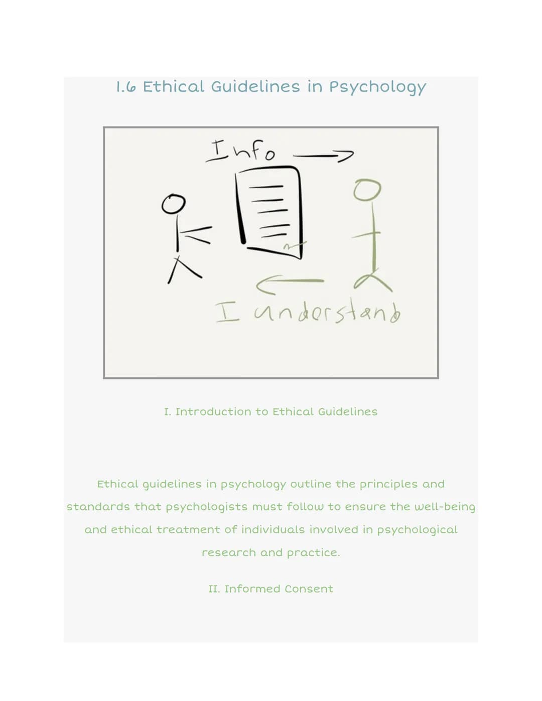 1.6 Ethical Guidelines in Psychology
Info
I understand
I. Introduction to Ethical Guidelines
Ethical guidelines in psychology outline the pr