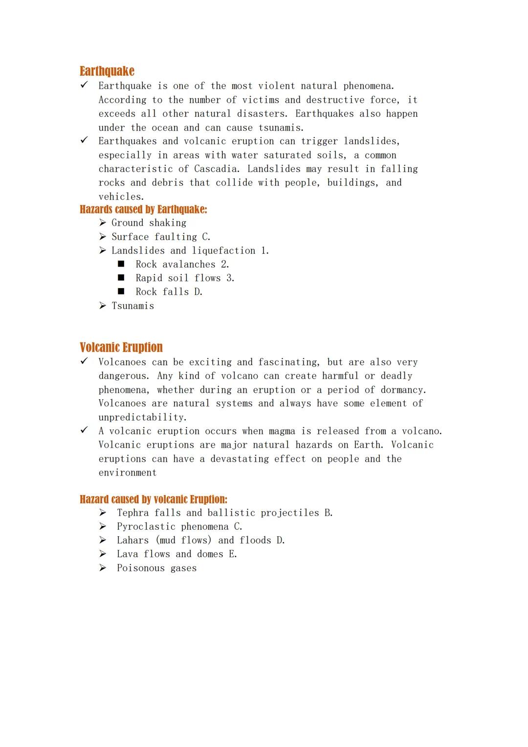 Geologic Processes and Hazards
Geologic processes like earthquake, volcanic eruption, and
landslides lead to different hazards.
Geology is t