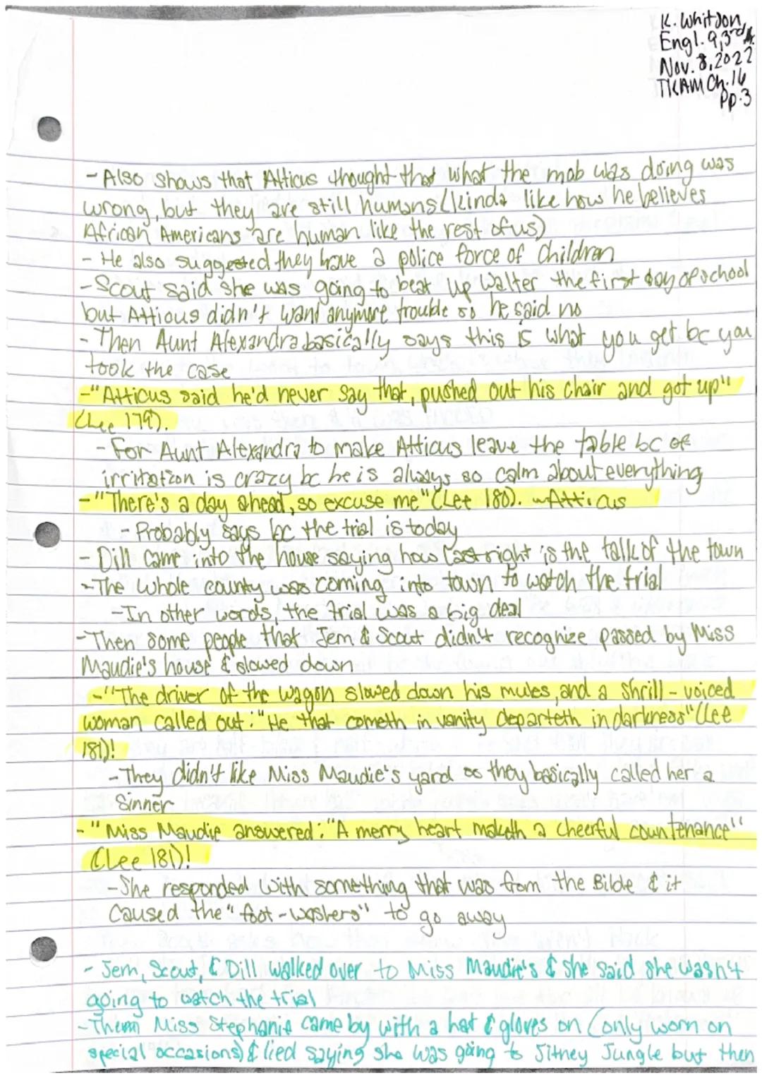 Katie Whitson
Engl. 9,3rd Hr.
Nov. 3,2022
THAM Ch.14 pp.l
Chapter 14
-Jem & Scout started to recieve more criticism about the case
... We wo