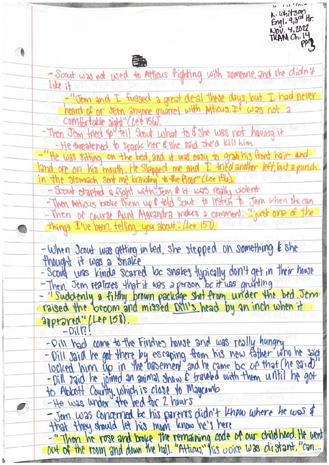 Katie Whitson
Engl. 9,3rd Hr.
Nov. 3,2022
THAM Ch.14 pp.l
Chapter 14
-Jem & Scout started to recieve more criticism about the case
... We wo