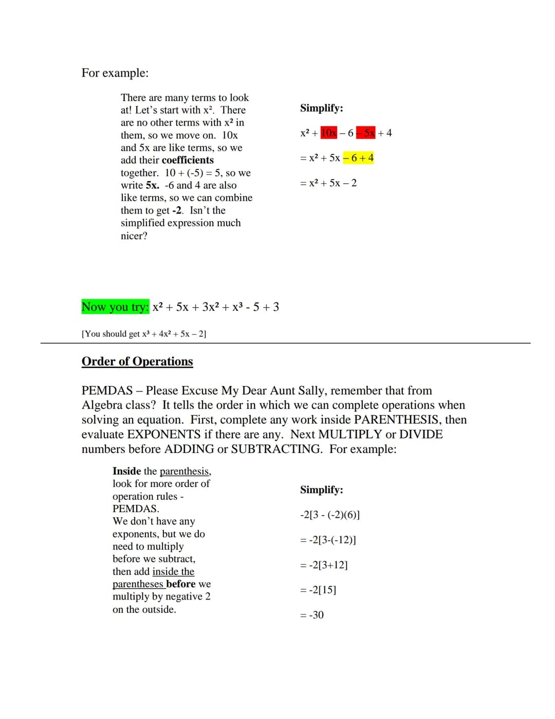
<h2 id="simplifyingexpressions">Simplifying Expressions</h2>
<p>In algebra, an expression is a mathematical "phrase" that contains numbers 