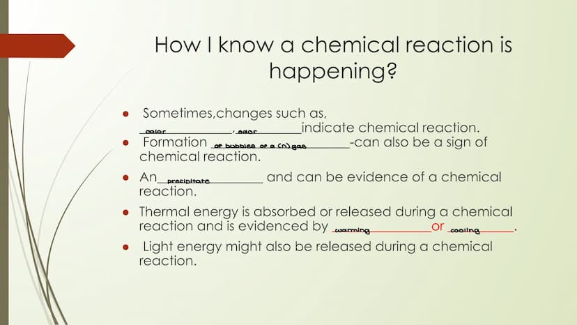 Chemical Reactions and
Balancing What Chemical Reactions around me?
What is a chemical reaction?
During a chemical reaction, chemical bonds 