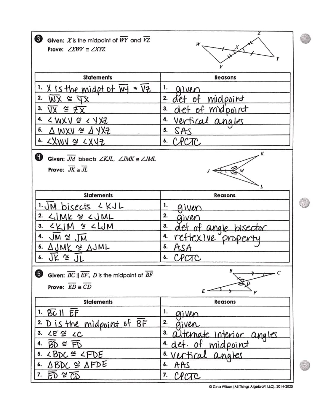 CONGRUENT TRIANGLE Proofs CPCTC
Stands for Corresponding parts of
congnient triangles are congruent
What is
CPCTC?
Use CPCTC when asked to p