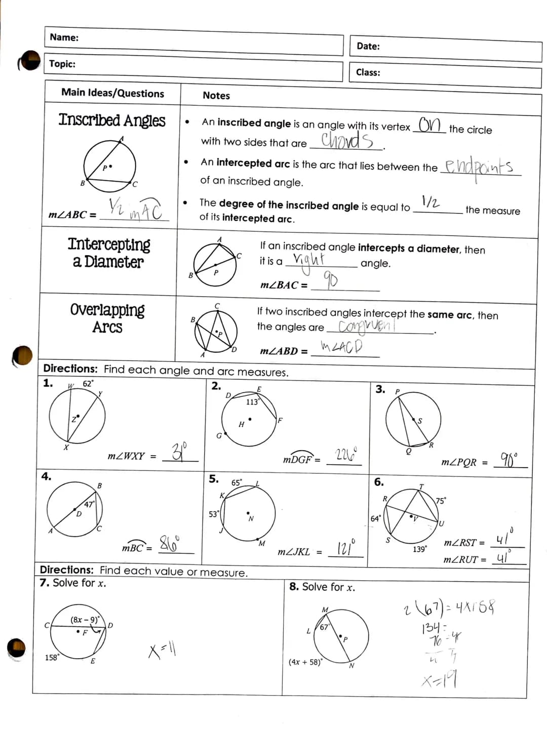Name:
Topic:
Main Ideas/Questions
Inscribed Angles
m/ABC =
4.
158°
Intercepting
a Diameter
Overlapping
Arcs
D
V2 AC
B
(8x-9)
F
E
Directions: