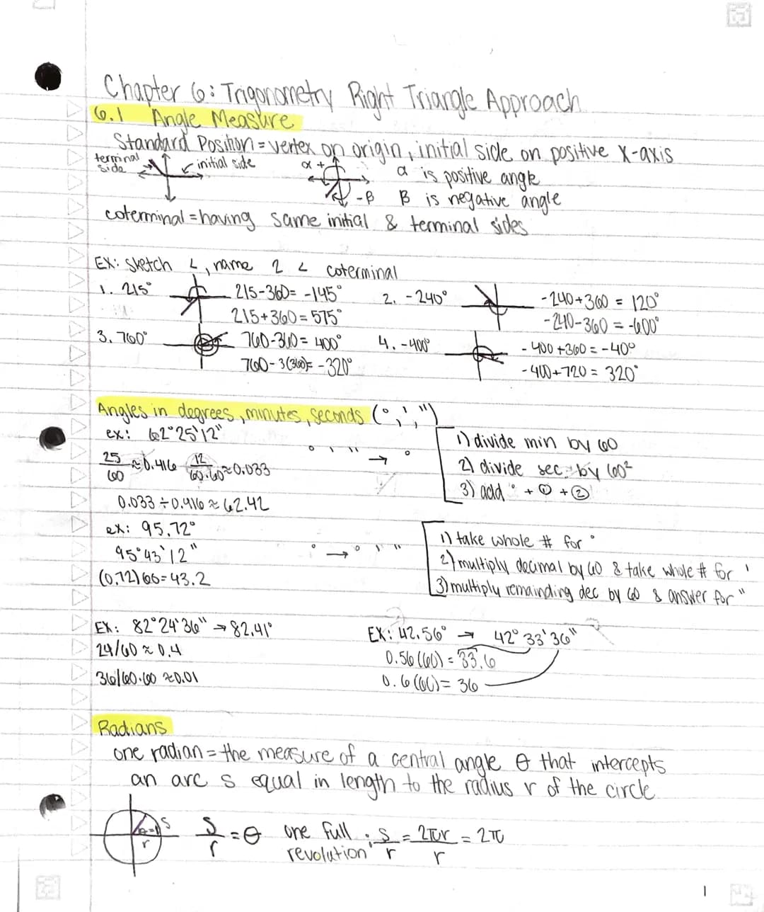 Chapter 6: Trigonometry Right Triangle Approach
6.1
Angle Measure
terminal
Standard Position = vertex on origin, initial side on positive X-