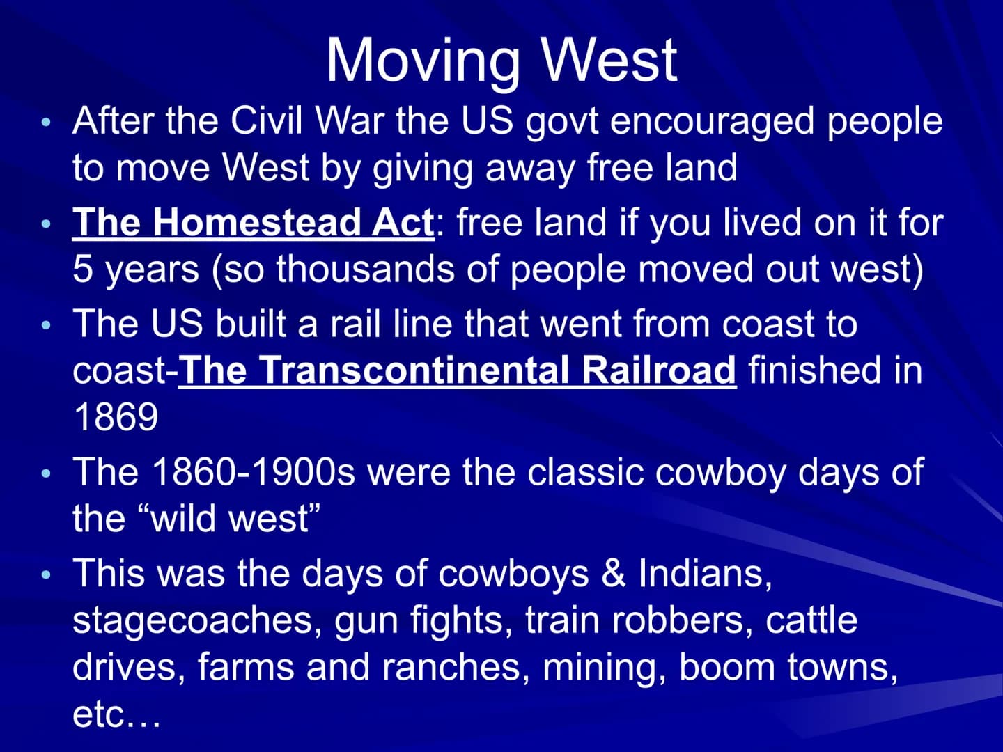 Westward Expansion
EQ: How does our nation change
US Spreads West?
WI
as the Manifest Destiny: Heading West
The idea that the United States 