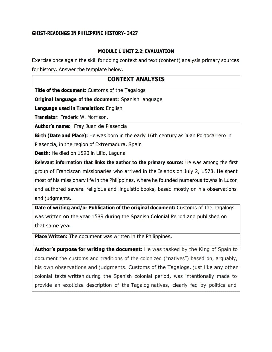 GHIST-READINGS IN PHILIPPINE HISTORY- 3427
MODULE 1 UNIT 2.2: EVALUATION
Exercise once again the skill for doing context and text (content) 