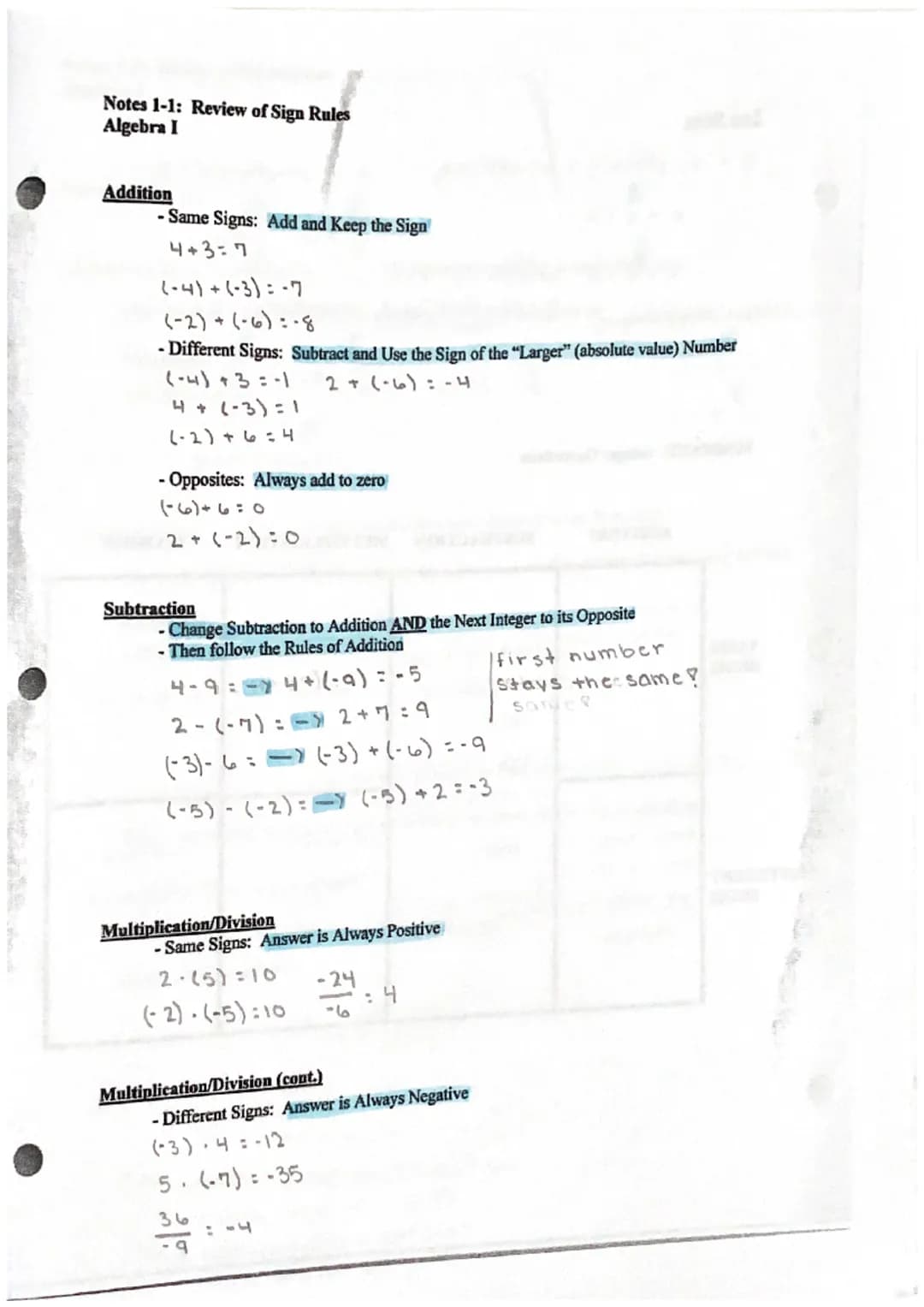Notes 1-1: Review of Sign Rules
Algebra I
Addition
-Same Signs: Add and Keep the Sign
4+3=7
(-4) + (-3) = -7
(-2) + (-6): -8.
- Different Si