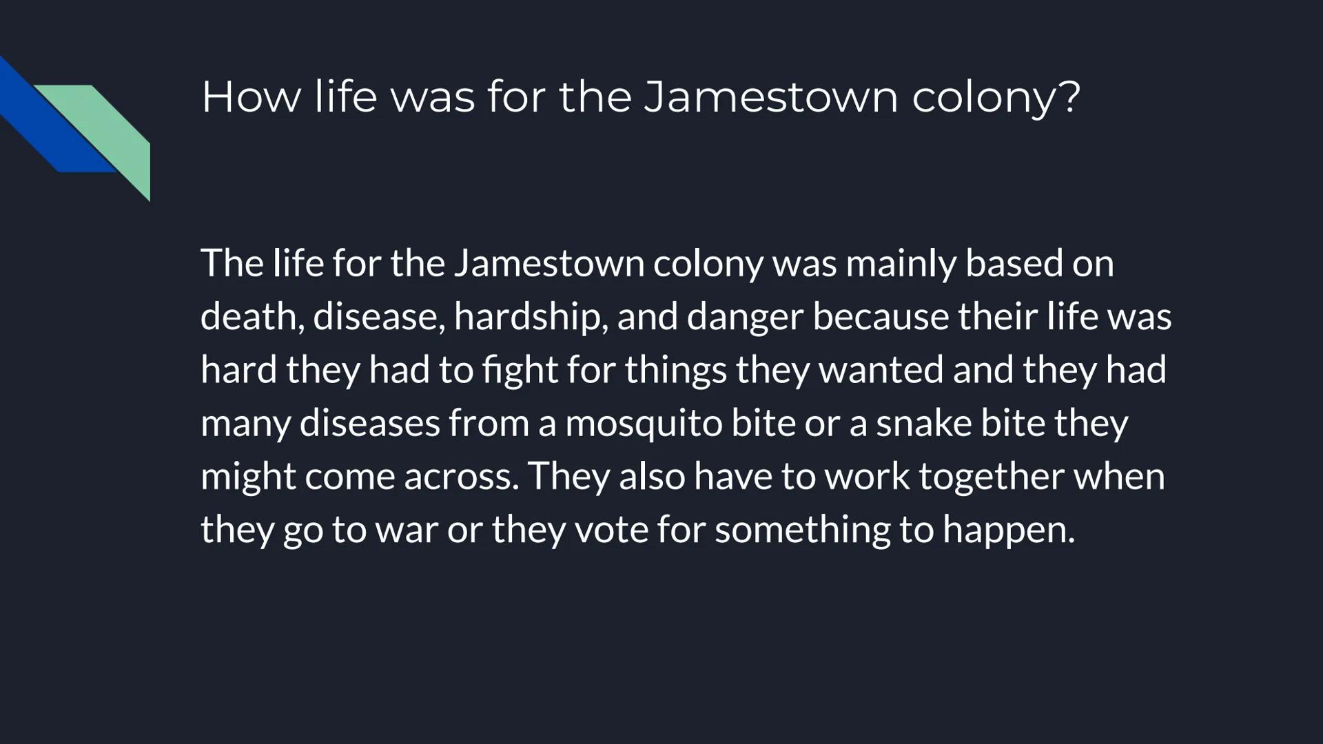 Jamestown
Carmen Radford When was Jamestown Founded?
Jamestown was founded in May 14, 1607. Where was Jamestown located at?
Jamestown was lo