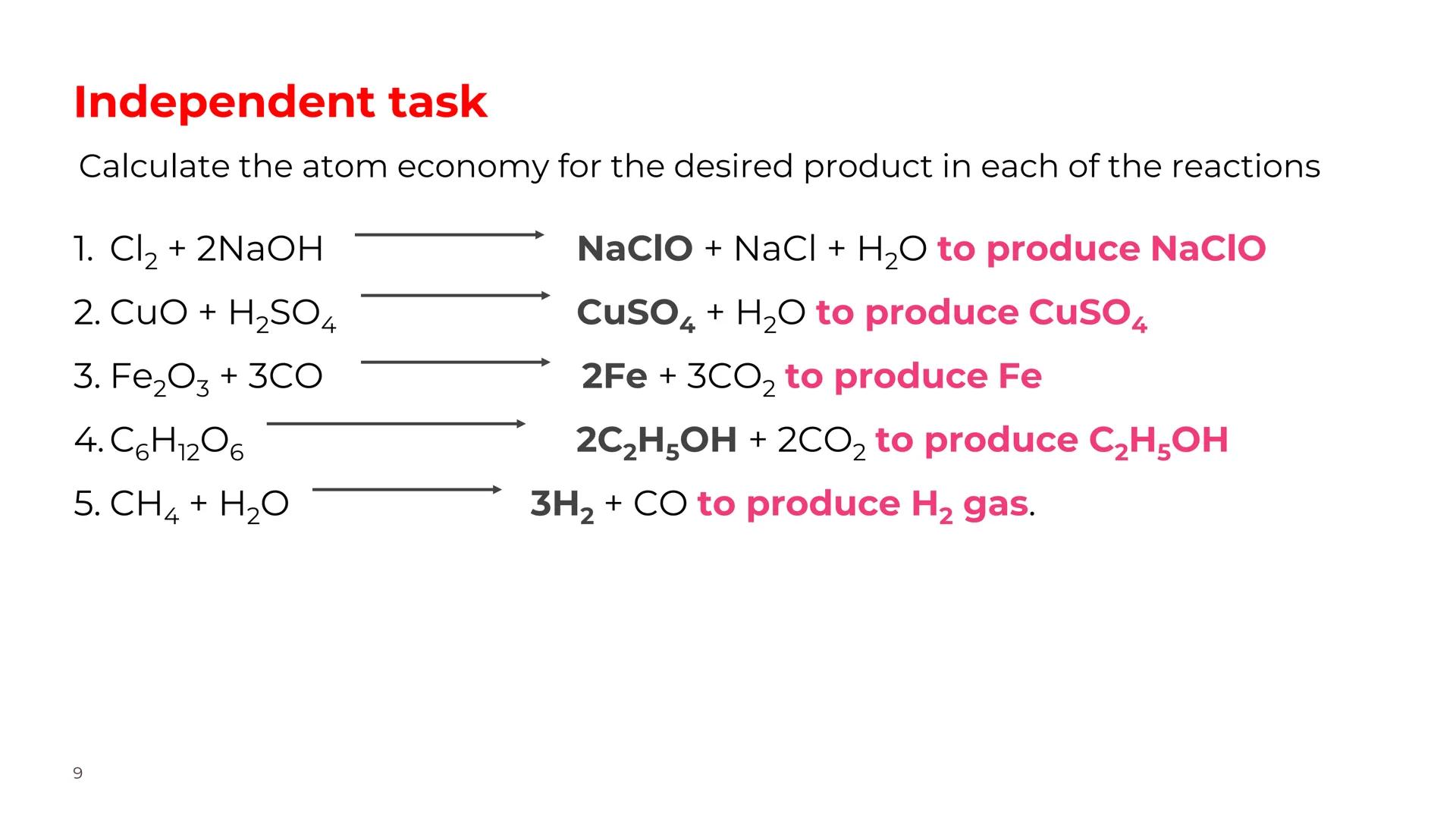 Atom Economy
•Define term atom economy
•Recall the formula to calculate atom economy
•Calculate atom economy for different equations
•Explai