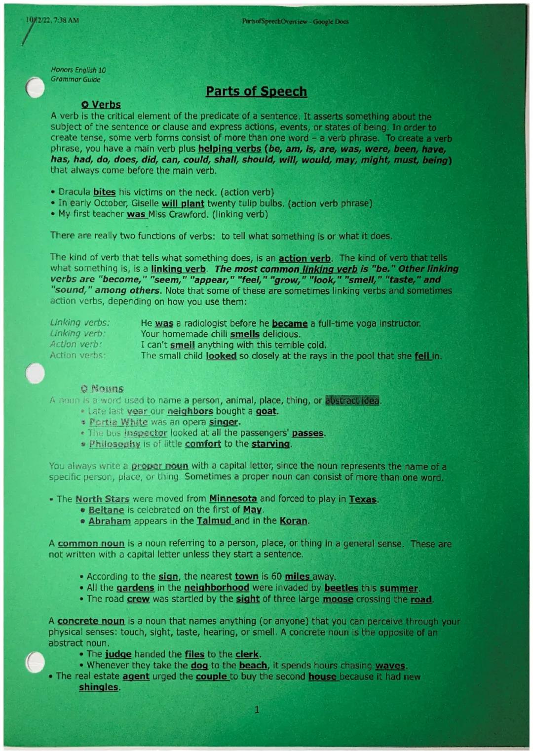 10/2/22, 7:38 AM
Honors English 10
Grammar Guide
Parts of SpeechOverview - Google Docs
Parts of Speech
Verbs
A verb is the critical element 