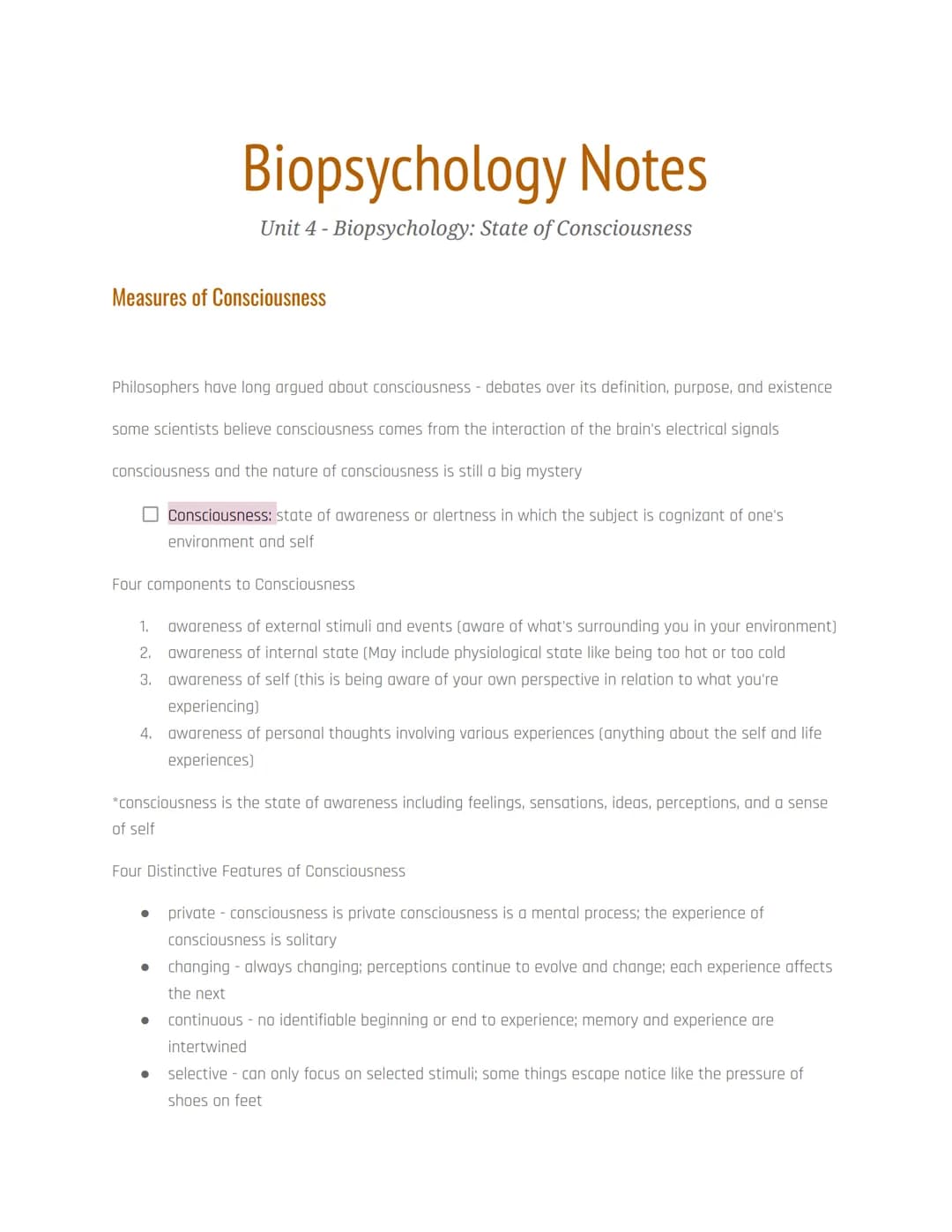 Measures of Consciousness
Biopsychology Notes
Unit 4-Biopsychology: State of Consciousness
Philosophers have long argued about consciousness