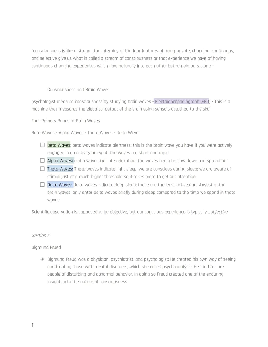Measures of Consciousness
Biopsychology Notes
Unit 4-Biopsychology: State of Consciousness
Philosophers have long argued about consciousness