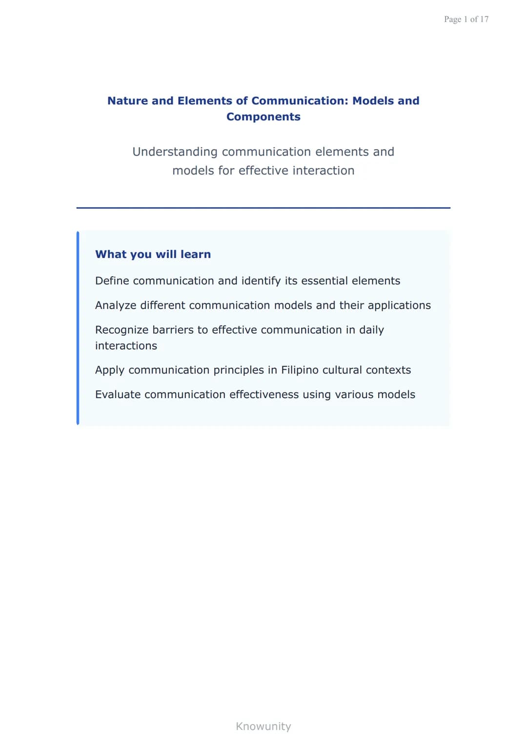 Nature and Elements of Communication: Models and
Components
Understanding communication elements and
models for effective interaction
What y