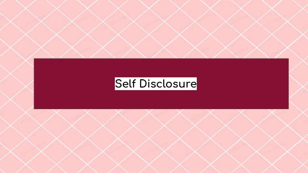 Why Self-Disclosure Matters in Romantic Relationships