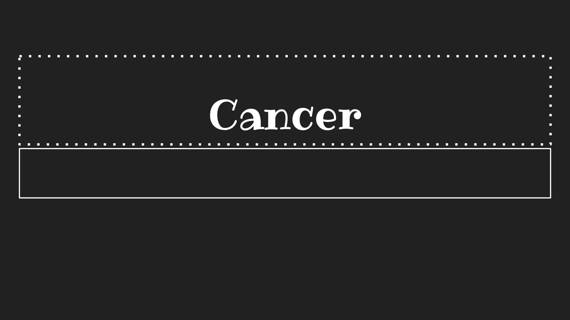 ■
I
■
■
■ ■
■
■
■
Cancer
■
■ Cancer
• What is cancer? Cancer is a disease where cells abnormally grow; They can
▪ spread to other parts of t