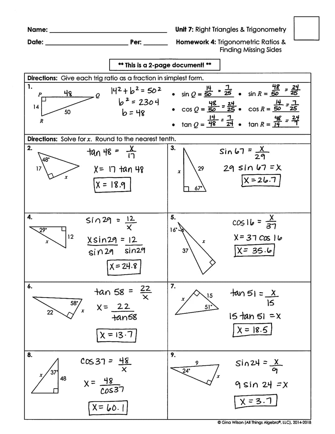 Name:
Date:
1.
** This is a 2-page document! **
Directions: Give each trig ratio as a fraction in simplest form.
14²+6²=50²
મજ્જ
6²=2304
b=4
