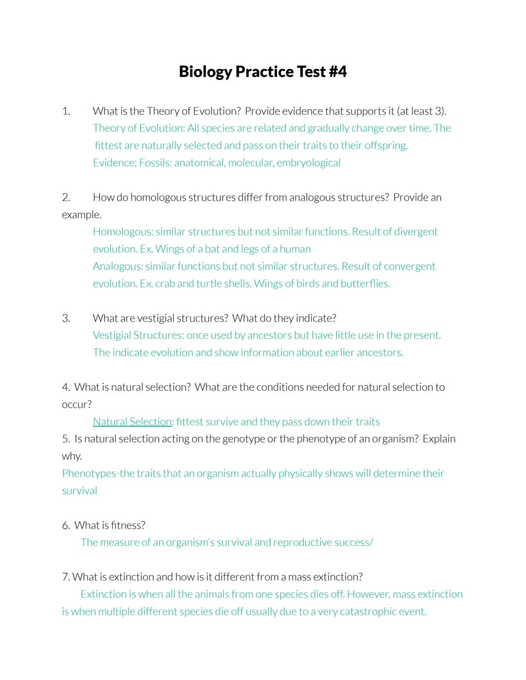 1.
2.
Biology Practice Test #4
What is the Theory of Evolution? Provide evidence that supports it (at least 3).
Theory of Evolution: All spe