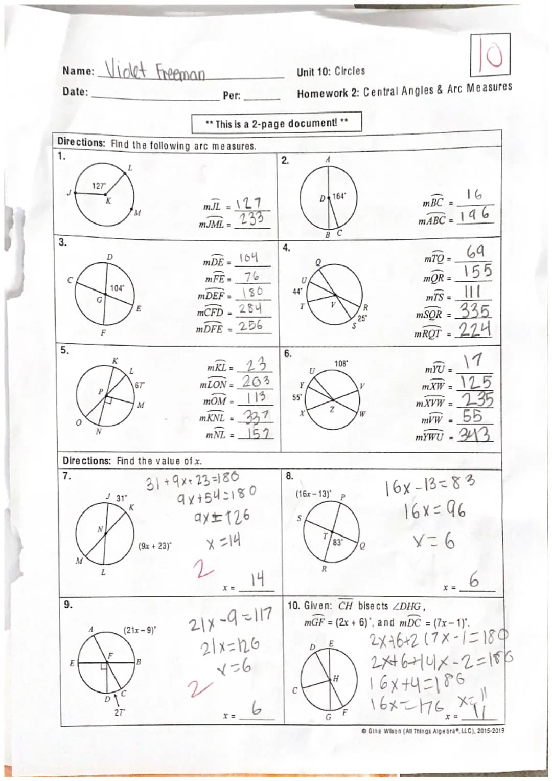 Name: Violet Freeman
Date:
Per:
Unit 10: Circles
Homework 2: Central Angles & Arc Measures
**This is a 2-page document! **
Directions: Find 