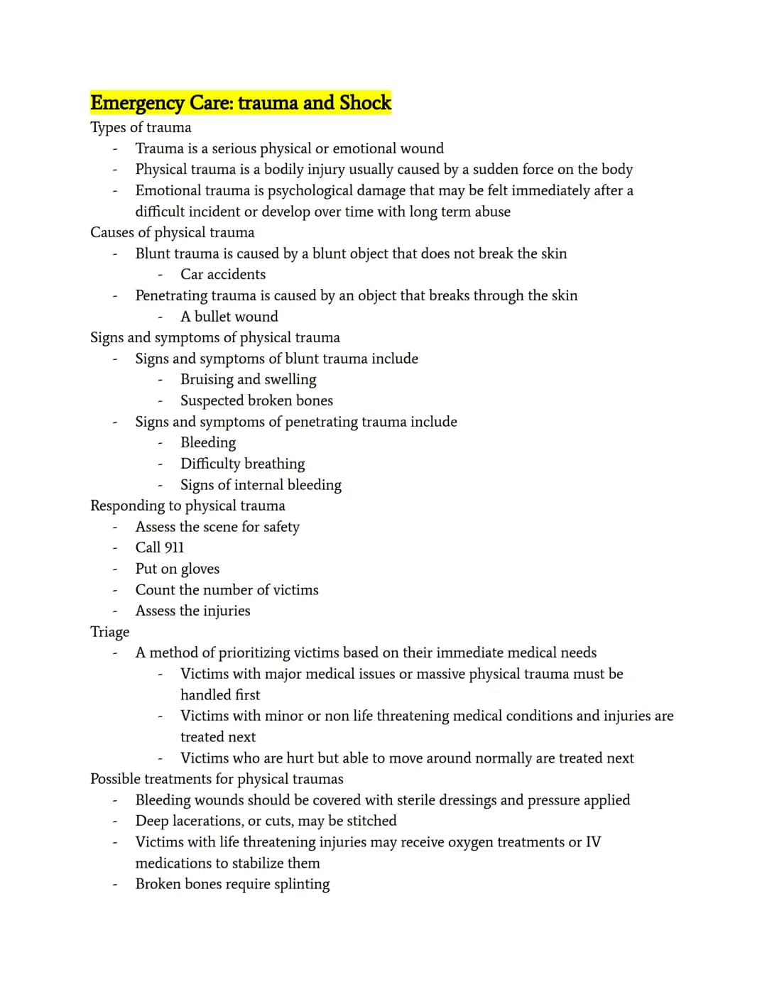 Emergency Care: trauma and Shock
Types of trauma
Trauma is a serious physical or emotional wound
Physical trauma is a bodily injury usually 