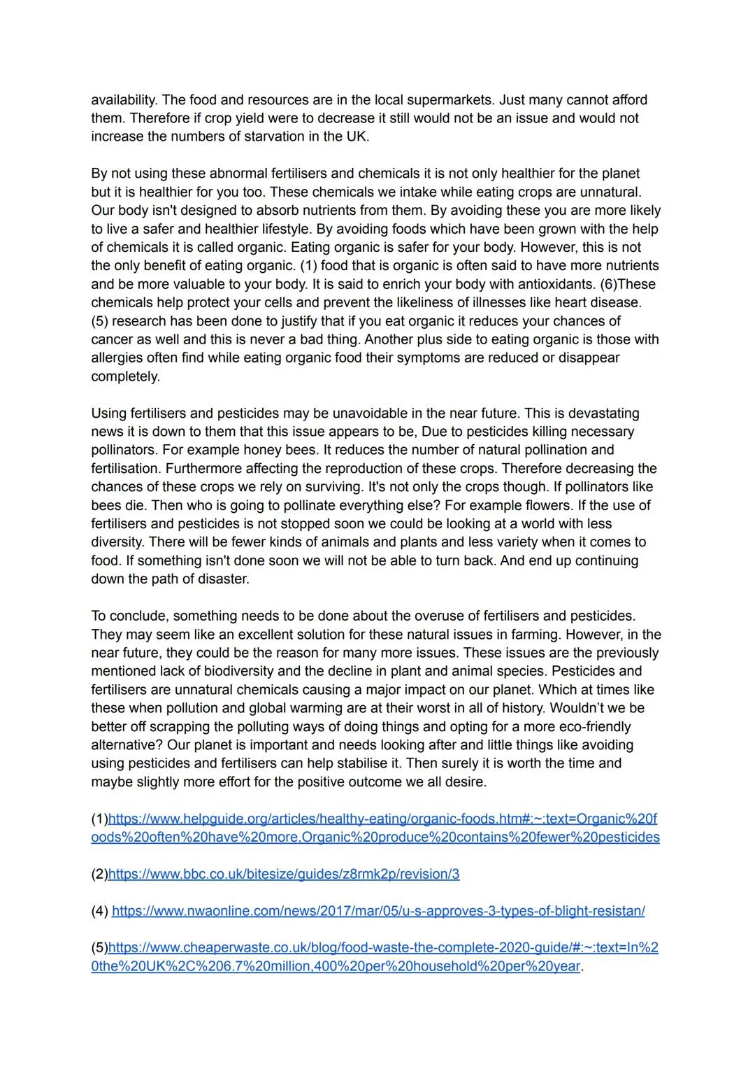 Zarah Munro
Word count - 1125
Should fertilisers and pesticides be used on farms?

Should fertilisers and pesticides be used on farms? Many 